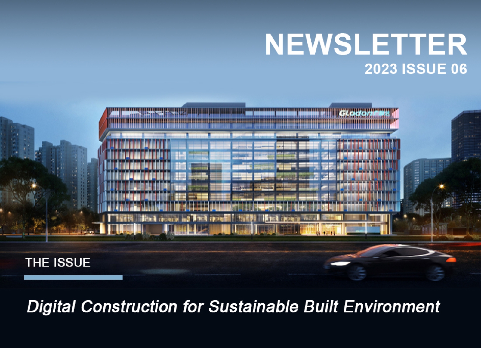 Glodon Newsletter – 2023 Issue 06